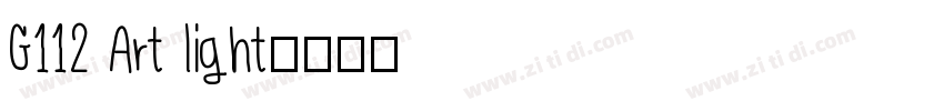 G112 Art light字体转换